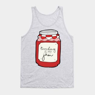 Teaching is my Jam Tank Top